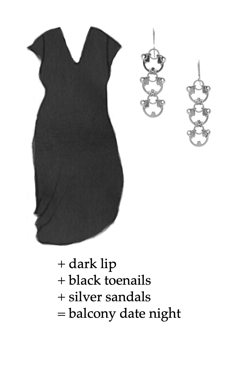 Outfit idea featuring a style sketch of the Geneva V-Neck Dress by Universal Standard in black and the Lotus Earrings by Wraptillion. Text on image reads: + dark lip + black toenails + silver sandals = balcony date night.